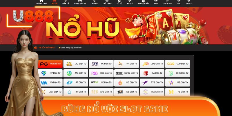 Bùng nổ với giải thưởng Jackpot khủng