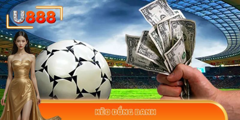 Kèo Đồng Banh