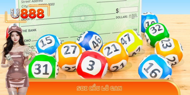 Soi Cầu Lô Gan