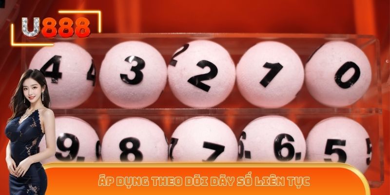 Áp dụng theo dõi dãy số liên tục