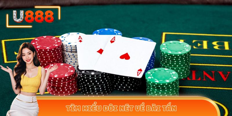 Tìm hiểu đôi nét về bài Tấn